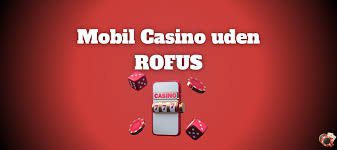 Casino Uden Rufus Liste Din Guide til Online Spil Casino Uden Rufus Liste Din Guide til Online Spil