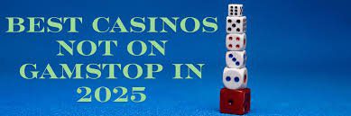 Gambling Sites Not on GamStop Your Guide to Alternative Online Casinos Gambling Sites Not on GamStop Your Guide to Alternative Online Casinos